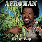 Crazy Rap (Palmdale Sessions)