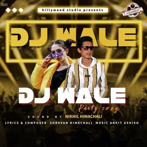 DJ Wale (Party Song)