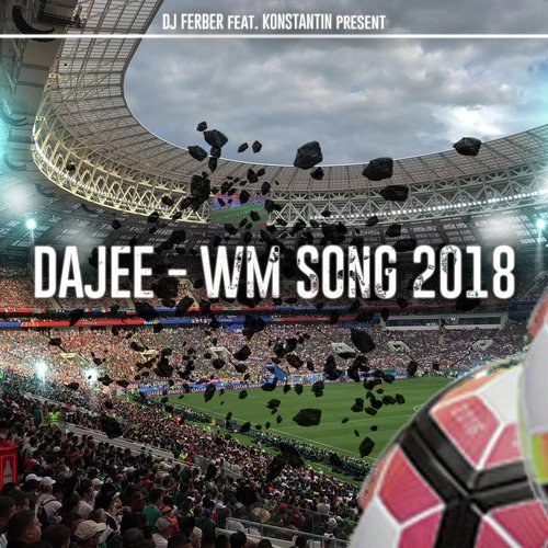 Dajee (Wm Song 2018) [feat. Konstantin]