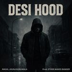 Desi Hood