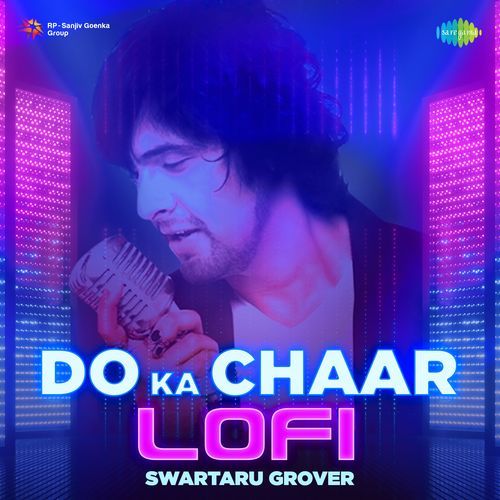 Do Ka Chaar - LoFi