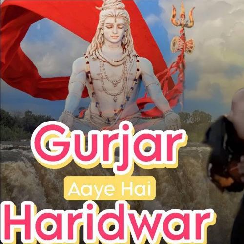Gurjar Aaye Hai Haridwar