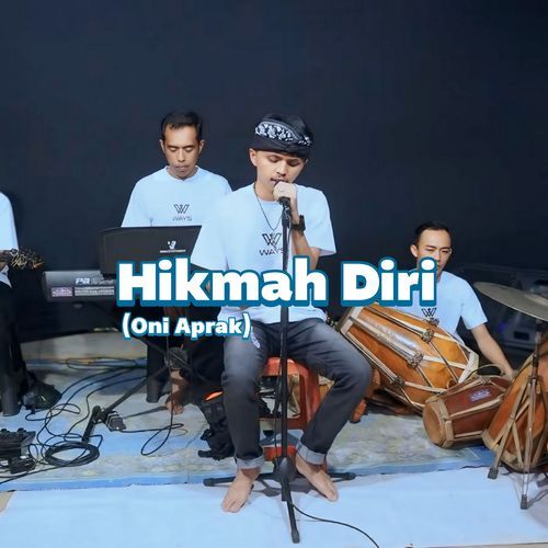 Hikmah Diri (Oni Aprak)