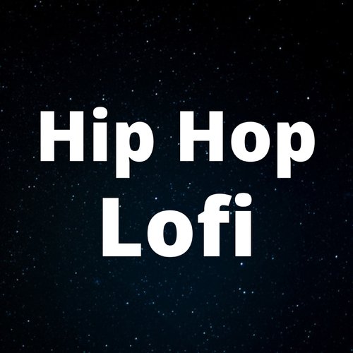 Hip Hop Lofi cover art