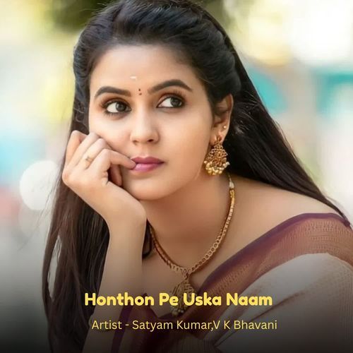 Honthon Pe Uska Naam