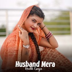 Husband Mera Rooth Gaya-MVozBTxUU1o