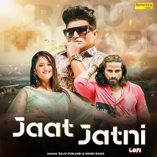 Jaat Jatni Lofi