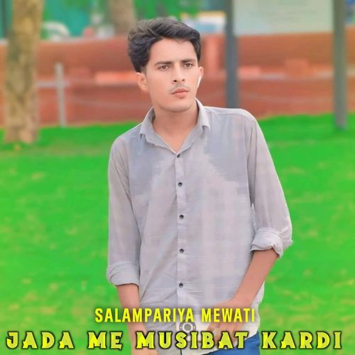Jada Me Musibat Kardi