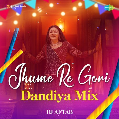 Jhume Re Gori - Dandiya Mix_poster_image