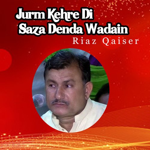 Jurm Kehre Di Saza Denda Wadain