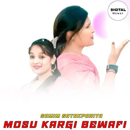 MOSU KARGI BEWAFI
