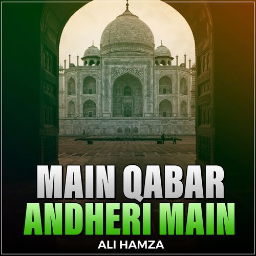 Main Qabar Andheri Main