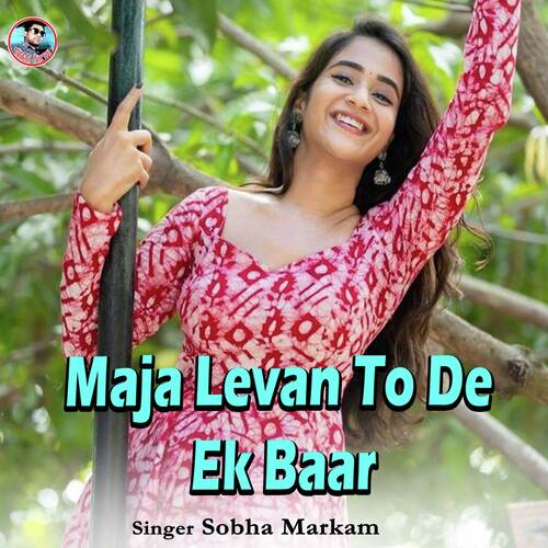 Maja Levan To De Ek Baar
