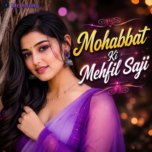 Mohabbat Ki Mehfil Saji