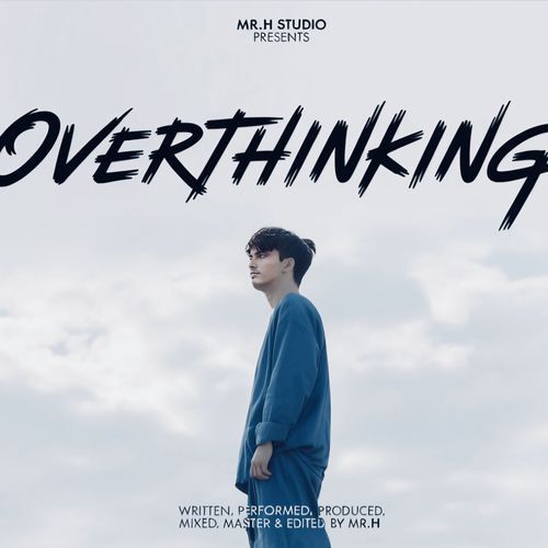 OVERTHINKING