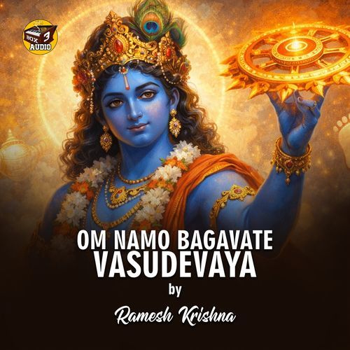 Om Namo Bagavate Vasudevaya