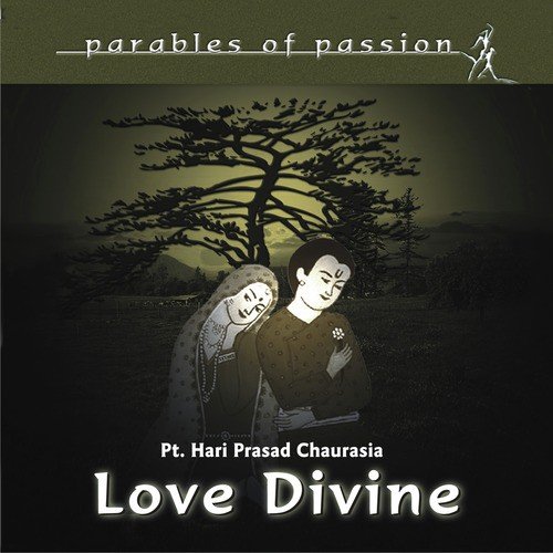 Parables of Passion - Love Devine