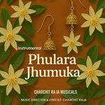 Phulara Jhumuka - Instrumental