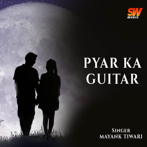 Pyar Ka Guitar