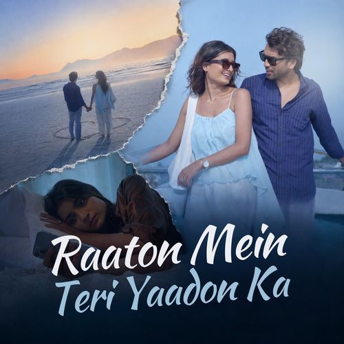 Raaton Mein Teri Yaadon Ka