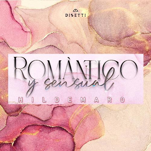 Romántico y Sensual