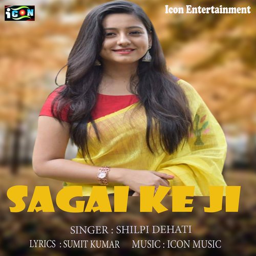 Sagai Ke Ji (Bhojpuri Song)