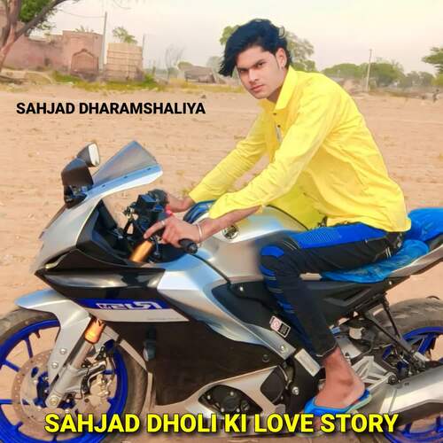 Sahjad Dholi Ki Love Story