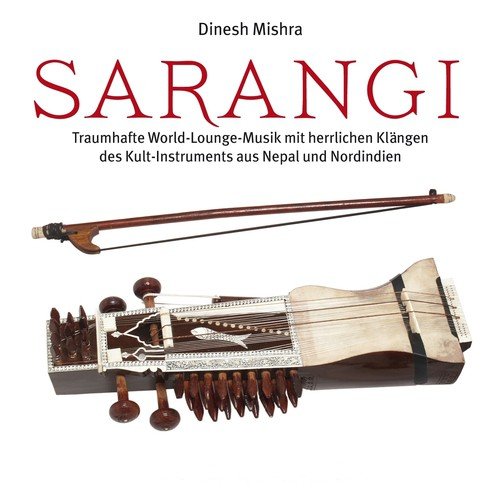 Sarangi (Traumhafte World-Lounge-Musik mit herrlichen Klängen des Kult-Instruments aus Nepal und Nordindien)_poster_image