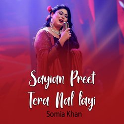 Sayian Preet Tera Nal layi-NyY-RxFkZ2o