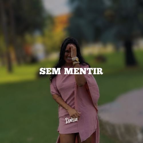 Sem Mentir
