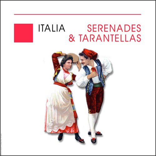 Serenades & Tarantellas - Italia - Italy