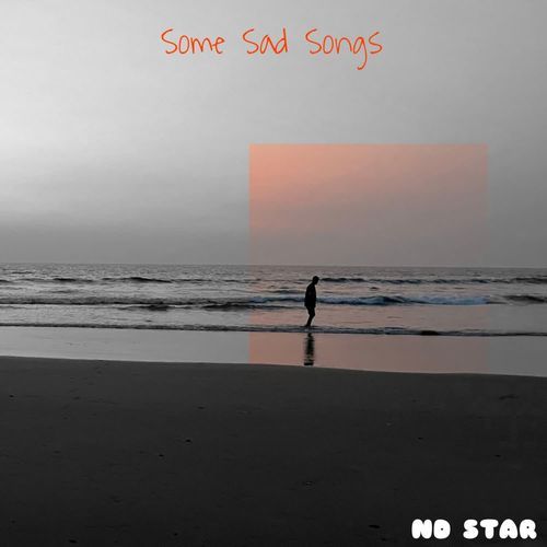 Some Sad Songs