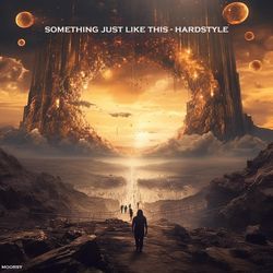 Something Just Like This (HARDSTYLE)-FhsxZzxnYFA