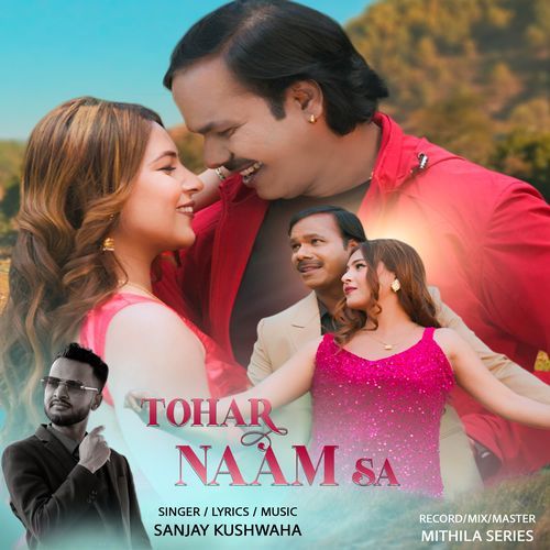 TOHAR NAAM SA (MAITHILI LOVE SONG)