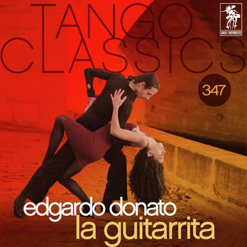 Tango Classics 347: La Guitarrita (Historical Recordings)