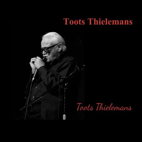 Toots Thielemans