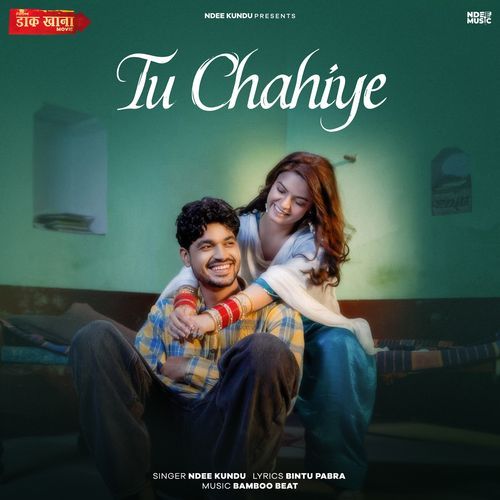 Tu Chahiye (From "Daak Khana") cover art