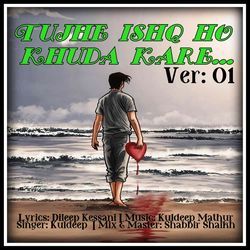 Tujhe Ishq Ho Khuda Kare-MkUfBBJ7bmM