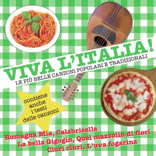 VIVA L&#039;ITALIA! Le più belle canzoni popolari e tradizionali_poster_image