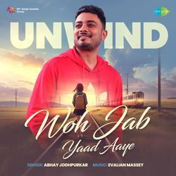 Woh Jab Yaad Aaye - Unwind-FlEhXhlVAEY