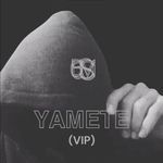 Yamete (VIP)