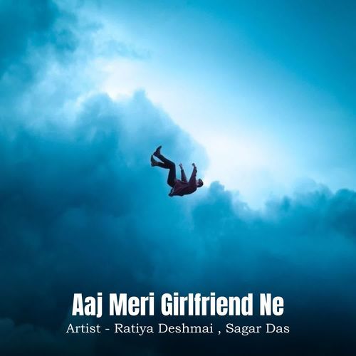 Aaj Meri Girlfriend Ne