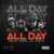 All Day (feat. Jadakiss, Goldy Boy & J Val)