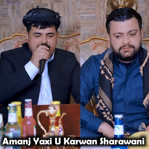 Amanj Yaxi U Karwan Sharawani cover art