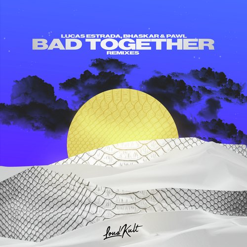 Bad Together (Remixes)_poster_image