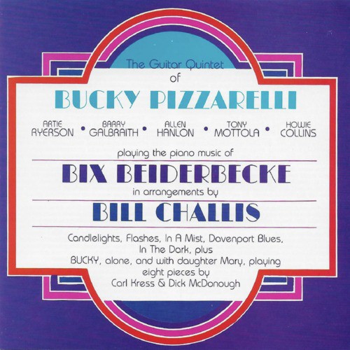 Bucky Pizzarelli Playing the Piano Music of Bix Beiderbecke_poster_image