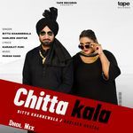 Chitta Kala / Dhol Mix