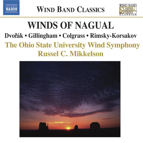 Colgrass: Winds of Nagual / Dvorak: Serenade / Gillingham: No Shadow of Turning
