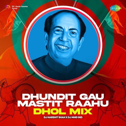 Dhundit Gau Mastit Raahu - Dhol Mix