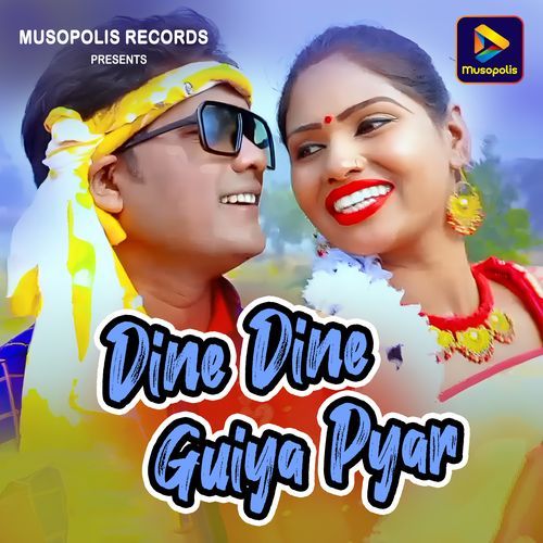 Dine Dine Guiya Pyar